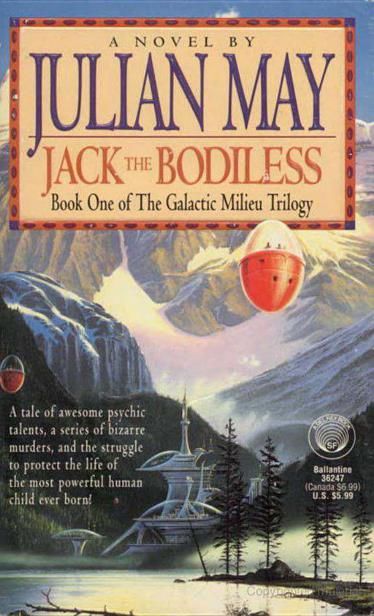 Jack the Bodiless, Julian May