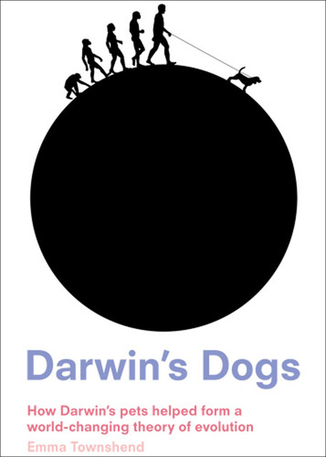 Darwin's Dogs, Emma Townshend