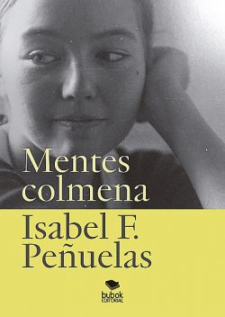 Mentes colmena, Isabel F. Peñuelas