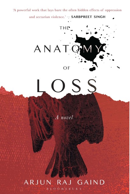The Anatomy of Loss, Arjun Gaind