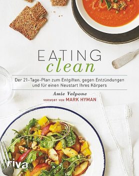 Eating Clean, Mark Hyman, Amie Valpone