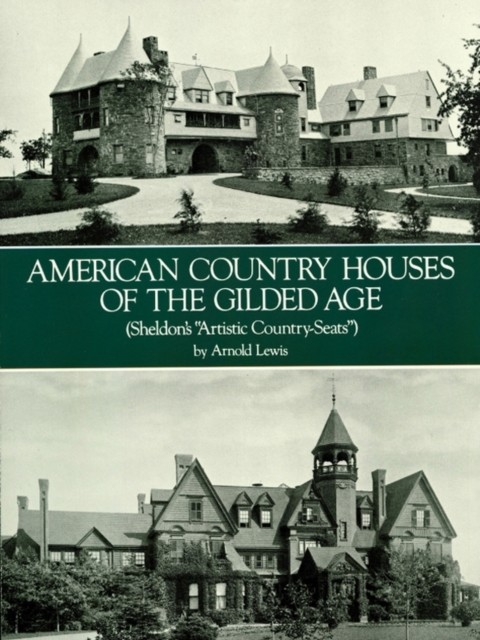 American Country Houses of the Gilded Age, Lewis