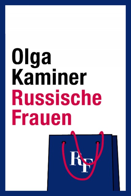 Russische Frauen, Olga Kaminer