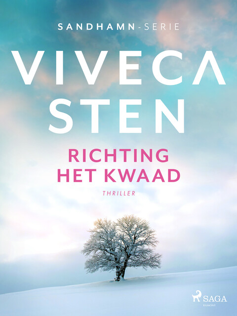 Richting het kwaad, Viveca Sten