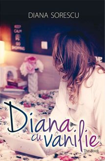 Diana cu vanilie. The Book, Sorescu Diana