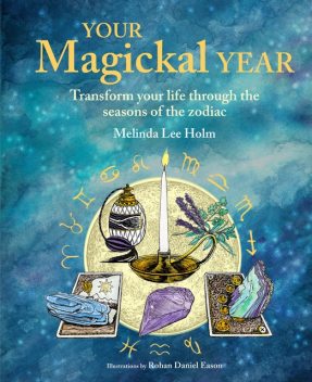 Your Magickal Year, Melinda Lee Holm