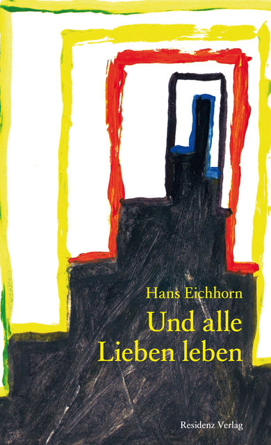 Und alle Lieben leben, Hans Eichhorn