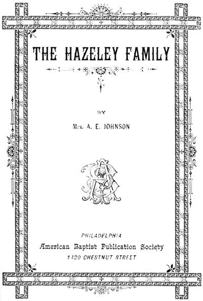 The Hazeley Family, A.E.Johnson