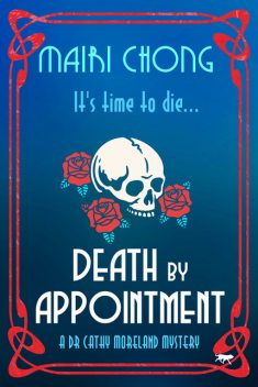 Death by Appointment, Mairi Chong