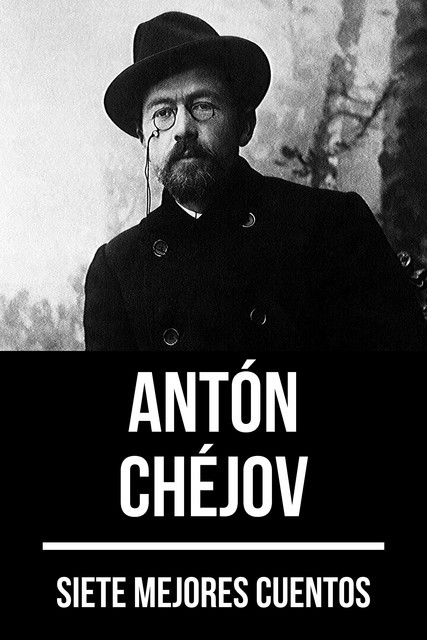 7 mejores cuentos de Antón Chéjov, Anton Chéjov, August Nemo