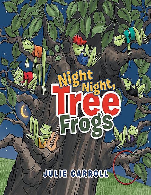 Night Night Tree Frogs, Julie Carroll