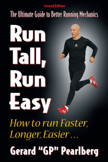 Run Tall Run Easy, Gerard Pearlberg