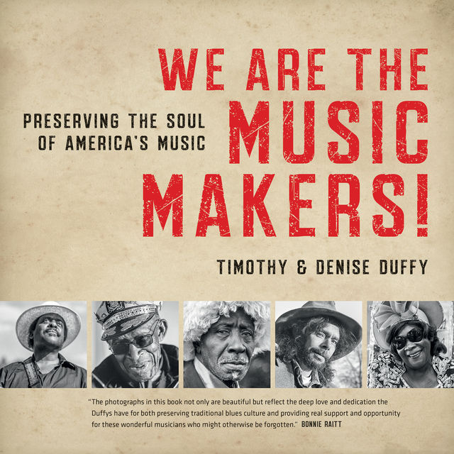 We Are the Music Makers, Timothy Duffy, Denise Duffy
