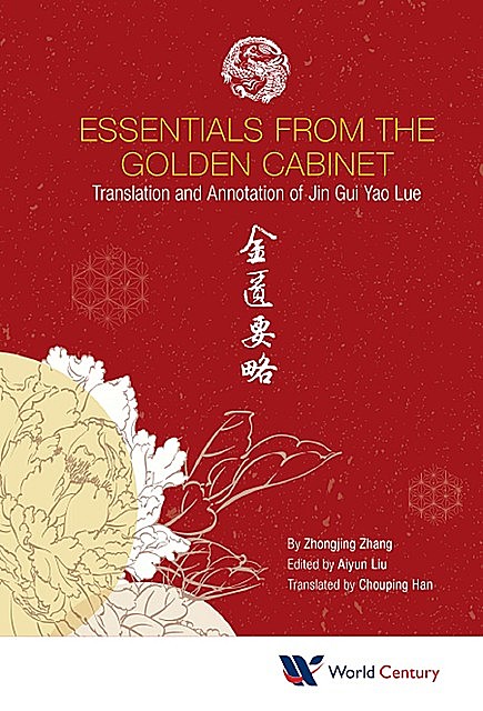 Essentials from the Golden Cabinet, Zhongjing Zhang
