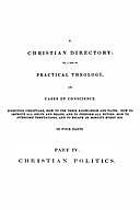 A Christian Directory, Part 4: Christian Politics, Richard Baxter