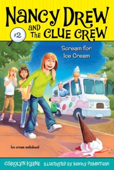 Scream for Ice Cream, Carolyn Keene