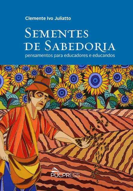 Sementes de sabedoria, Clemente Ivo Juliatto