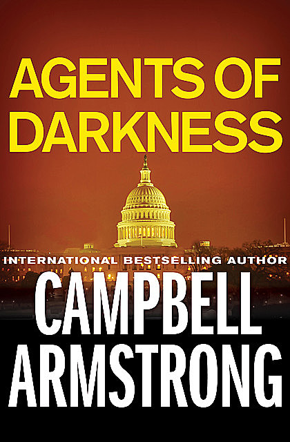 Agents of Darkness, Campbell Armstrong