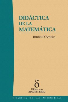 Didáctica de la matemática, Bruno D'Amore