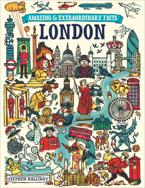Amazing & Extraordinary Facts – London, David, Charles Editors