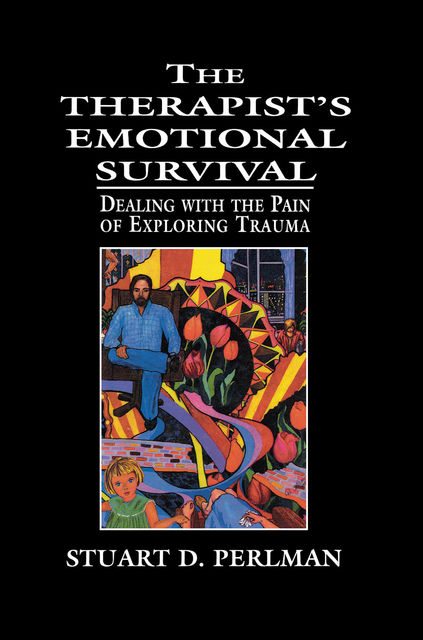 The Therapist's Emotional Survival, Stuart D. Perlman
