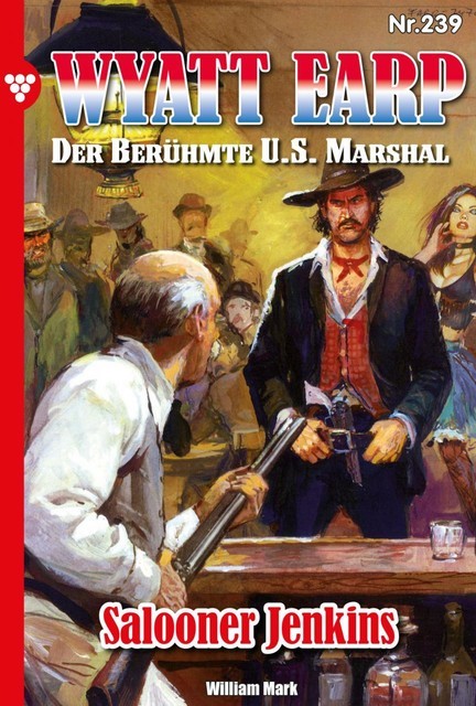 Wyatt Earp 239 – Western, William Mark