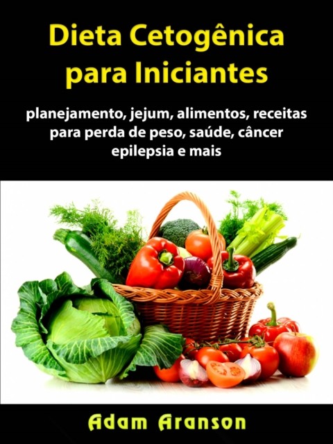 Dieta Cetogênica para Iniciantes, HiddenStuff Entertainment