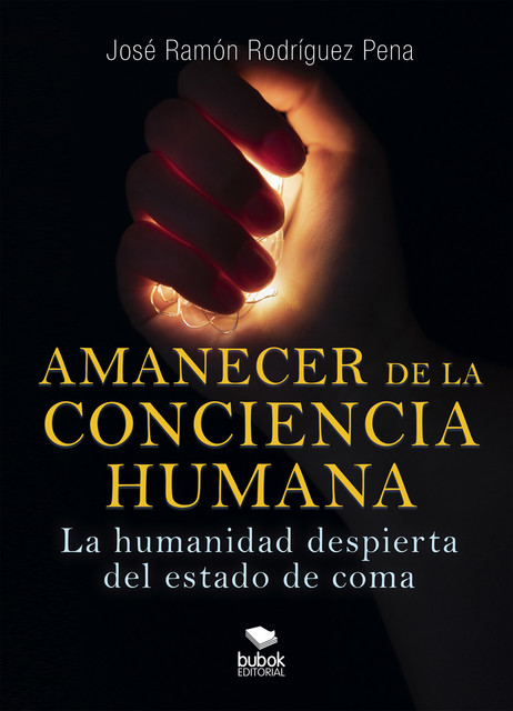 Amanecer de la conciencia humana, José Ramón Rodríguez Pena