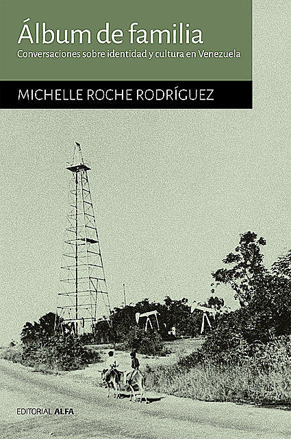 Álbum de familia, Michelle Roche Rodríguez