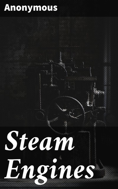 Steam Engines, 