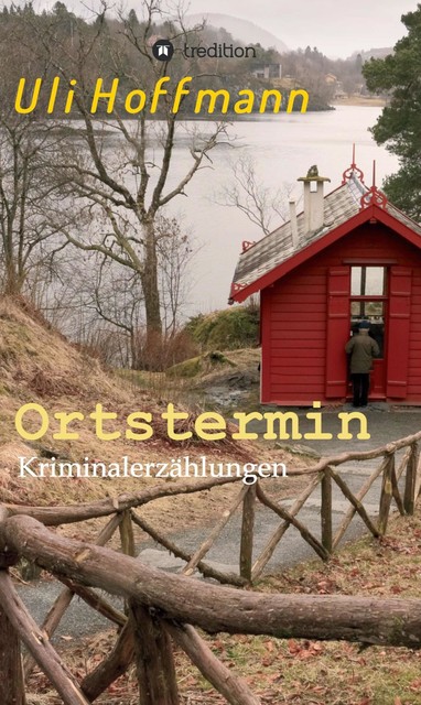 Ortstermin, Uli Hoffmann