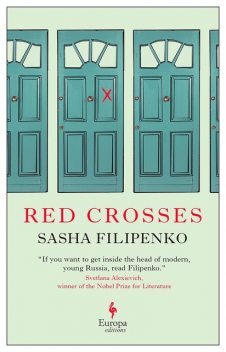 Red Crosses, Sasha Filipenko