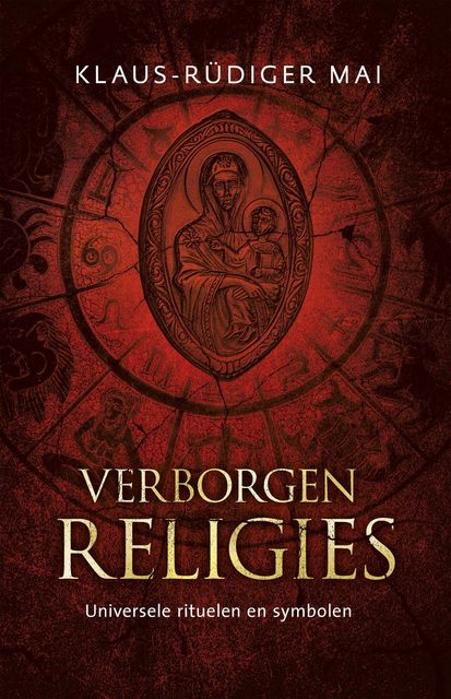 Verborgen religies, Klaus-Rudiger Mai