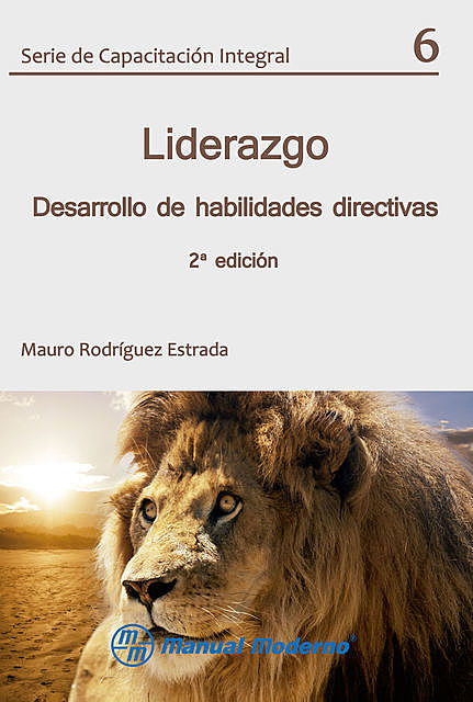Liderazgo (Desarrollo de habilidades directivas), Mauro Rodríguez Estrada