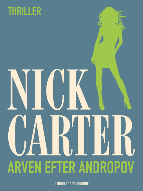 Arven efter Andropov, Nick Carter