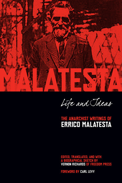Life and Ideas, Errico Malatesta