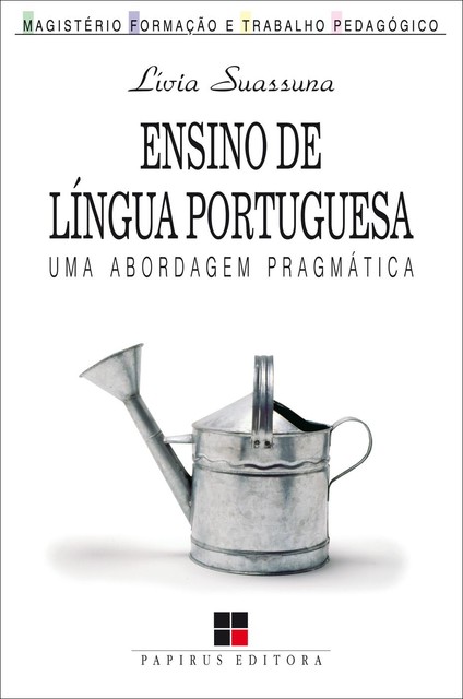 Ensino de língua portuguesa, Lívia Suassuna