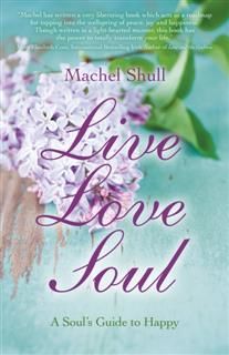 Live Love Soul, Machel Shull
