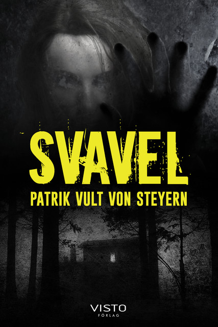 Svavel, Patrik Vult von Steyern