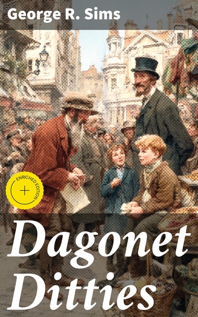 Dagonet Ditties, George R.Sims