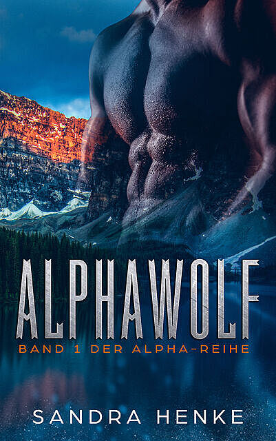 Alphawolf (Alpha Band 1), Sandra Henke