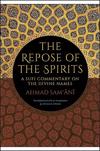 Repose of the Spirits, The, Ahmad Sam'ani