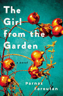 The Girl from the Garden, Parnaz Foroutan