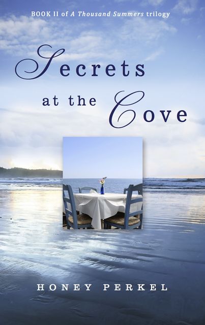 Secrets At the Cove, Honey Perkel