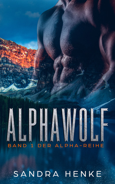 Alphawolf (Alpha Band 1), Sandra Henke