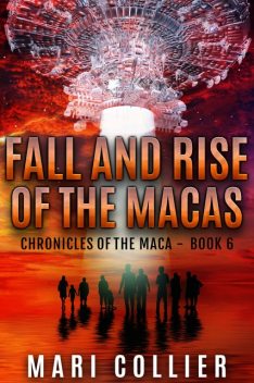 Fall and Rise of the Macas, Mari Collier
