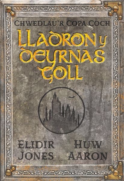 Chwedlau'r Copa Coch: Lladron y Deyrnas Goll, Elidir Jones