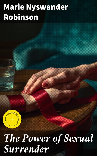 The Power of Sexual Surrender, Marie Robinson