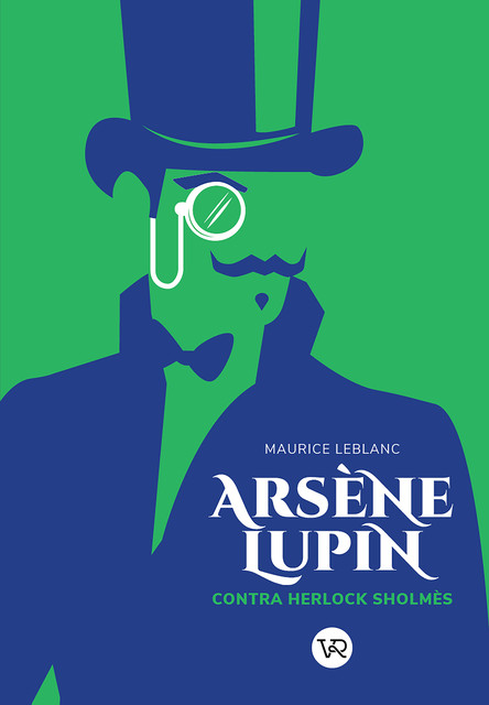 Arsène Lupin contra Herlock Sholmès, Maurice Leblanc