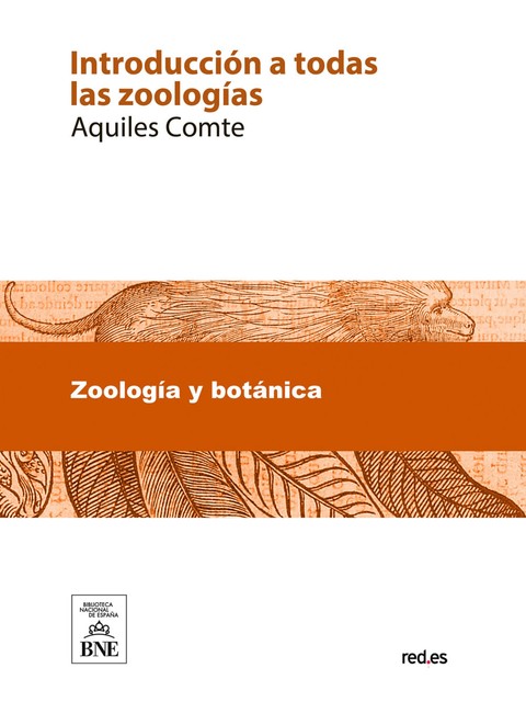 Introducción a todas las zoologías, Achille Joseph Comte